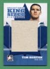 Tim Horton 2009 In The Game Superlative King Sized Memborabila /9 #KM-14