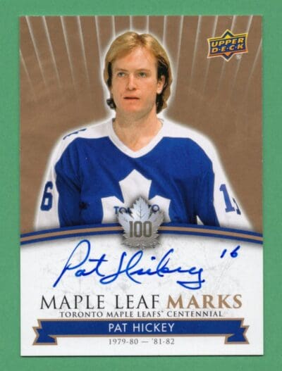Pat Hickey 2017 Maple Leaf Centennial Maple Leaf Marks Auto #MLM-PH