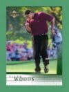 Tiger Woods 2001 Upper Deck Golf Rookie Card #1 (A)